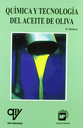 QUÍMICA Y TECNOLOGÍA DEL ACEITE DE OLIVA