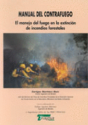 MANUAL DEL CONTRAFUEGO. EL MANEJO DEL FUEGO EN LA