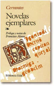 NOVELAS EJEMPLARES (EDAF)