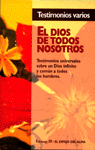 DIOS DE TODOS NOSOTROS,EL