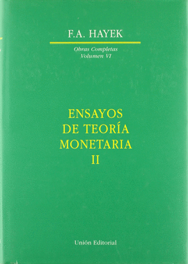ENSAYOS DE TEORÍA MONETARIA II