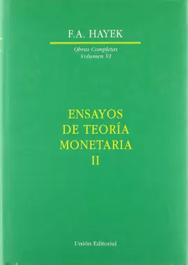 ENSAYOS DE TEORÍA MONETARIA II