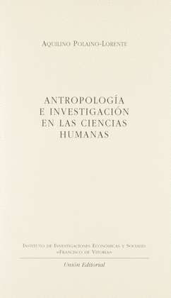 ANTROPOLOGÍA E INVESTIGACIONES EN LAS CIENCIAS HUMANAS