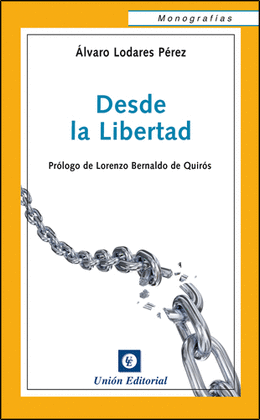 DESDE LA LIBERTAD