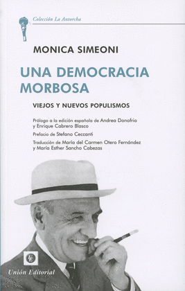 UNA DEMOCRACIA MORBOSA