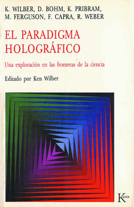 EL PARADIGMA HOLOGRAFICO