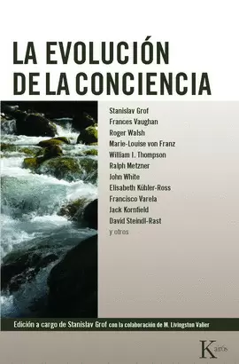 EVOLUCION DE LA CONCIENCIA, LA