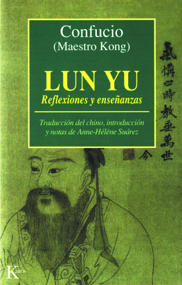 LUN YU-REFLEXIONES Y ENSEÑANZAS