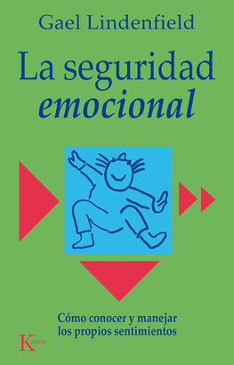 SEGURIDAD EMOCIONAL, LA