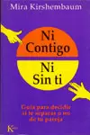 NI CONTIGO, NI SIN TI