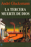 TERCERA MUERTE DE DIOS, LA