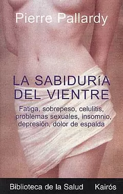 SABIDURIA DEL VIENTRE, LA