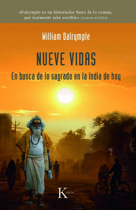 NUEVE VIDAS - EN BUSCA DE LO SAGADO EN LA INDIA DE HOY