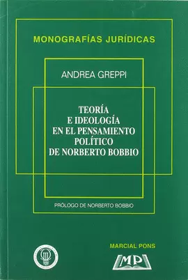 TEORIA E IDEOLOGIA EN EL PENSAMIENTO POLITICO DE NORBERTO BOBBIO