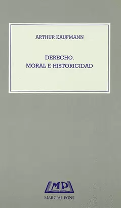 DERECHO MORAL E HISTORICIDAD