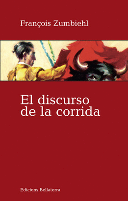 DISCURSO DE LA CORRIDA EL