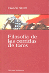 FILOSOFIA DE LAS CORRIDAS DE TOROS