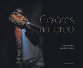 COLORES DEL TOREO.DESCRIPCION Y GUIA DE COLORES DE TRAJES DE TOREAR  BELL