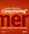 CONSUMERING - CAMBIAR O SEGUIR