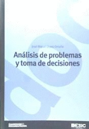 ANALISIS DE PROBLEMAS Y TOMA DE DECISIONES