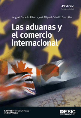 ADUANAS Y EL COMERCIO INTERNACIONAL, LAS