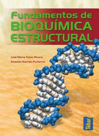 FUNDAMENTOS DE BIOQUÍMICA ESTRUCTURAL