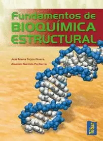 FUNDAMENTOS DE BIOQUÍMICA ESTRUCTURAL