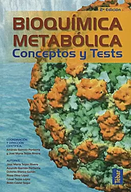 BIOQUÍMICA METABÓLICA. CONCEPTOS Y TESTS