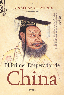 PRIMER EMPERADOR DE CHINA, EL - YING ZHENG