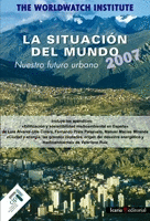 SITUACION DEL MUNDO,LA-NUESTRO FUTURO URBANO 2007-CAMBIO CLIMATICO