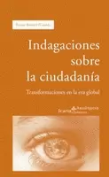INDAGACIONES SOBRE LA CIUDADANIA TRANSFORMACIONES EN LA ERA GLOBAL