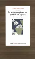 ANTROPOLOGIA DE LOS PUEBLOS DE ESPAÑA, LA