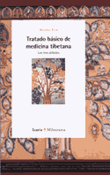 TRATADO BASICO DE MEDICINA TIBETANA. LOS TRES ARBOLES