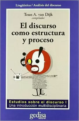 EL DISCURSO COMO ESTRUCTURA Y PROCESO
