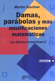 DAMAS,PARABOLAS Y MAS MISTIFICACIONES