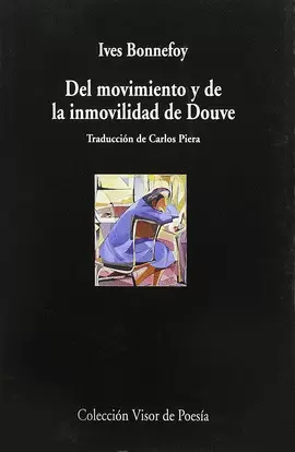 DEL MOVIMIENTO Y DE LA INMOVILIDAD DE DOUVE