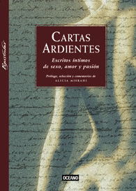 CARTAS ARDIENTES, ESCRITOS INTIMOS DE SEXO, AMOR Y PASION