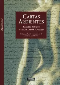 CARTAS ARDIENTES, ESCRITOS INTIMOS DE SEXO, AMOR Y PASION