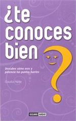 TE CONOCES BIEN ? - DESCUBRE COMO ERES Y POTENCIA TUS PUNTOS FUERTES