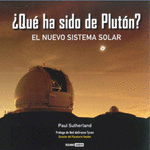 QUE HA SIDO DE PLUTON - EL NUEVO SISTEMA SOLAR