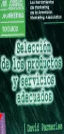 SELECCIÓN DE LOS PRODUCTOS Y SERVICIOS ADECUADOS