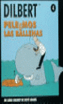 DILBERT 4 - PELEEMOS LAS BALLENAS