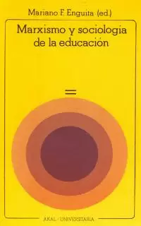 MARXISMO Y SOCIOLOGÍA DE LA EDUCACIÓN