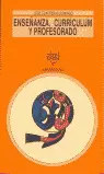 ENSEÑANZA, CURRÍCULUM Y PROFESORADO