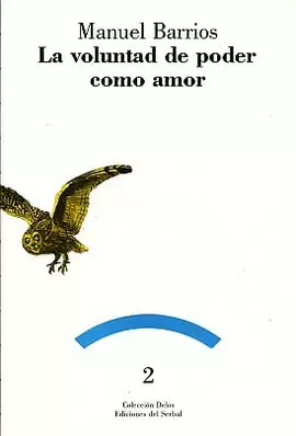 LA VOLUNTAD DE PODER COMO AMOR