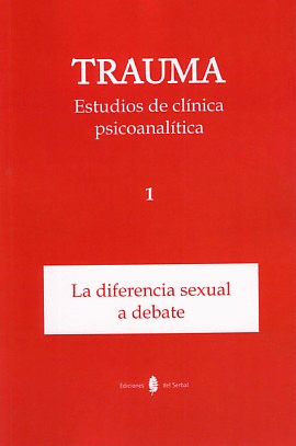 TRAUMA-1. ESTUDIOS DE CLÍNICA PSICOANALÍTICA