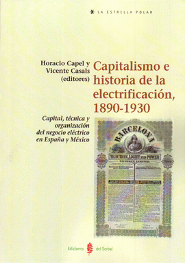 CAPITALISMO E HISTORIA DE LA ELECTRIFICACIÓN, 1890-1930