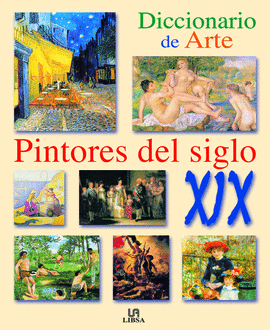 DICCIONARIO DE ARTE PINTORES DEL SIGLO XIX