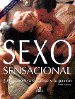 SEXO SENSACIONAL - GUIA DEFINITIVA DEL SEXO Y LA PASION