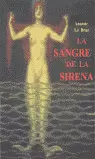 LA SANGRE DE LA SIRENA